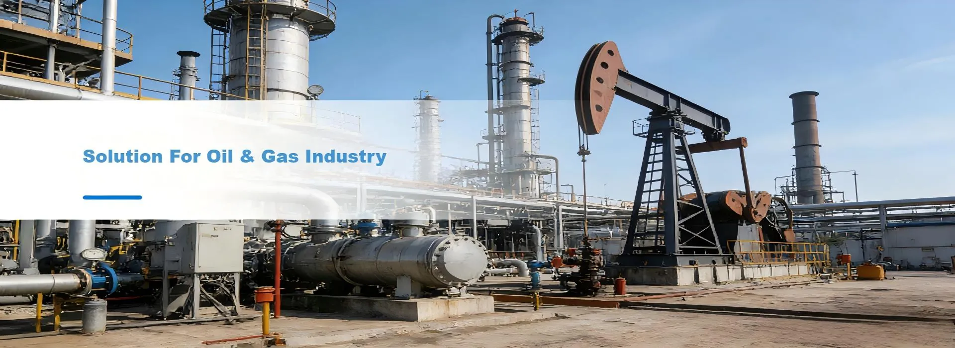 Solution for oil and gas industry